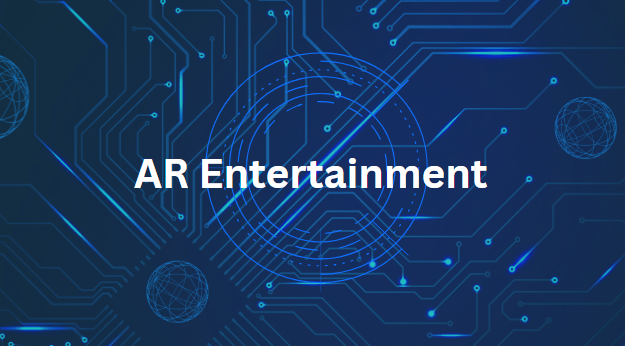 AR Entertainment