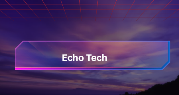 Echo tech