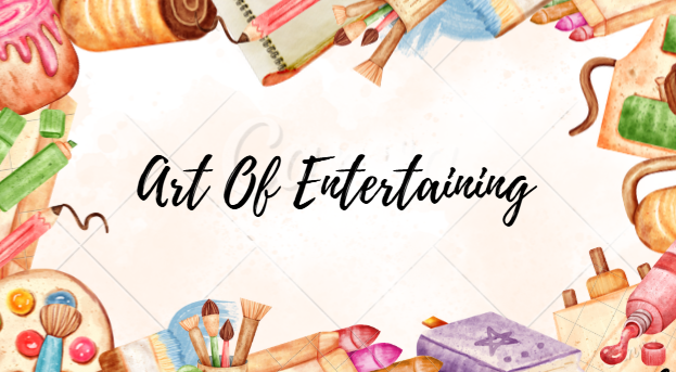 Art Of Entertaining