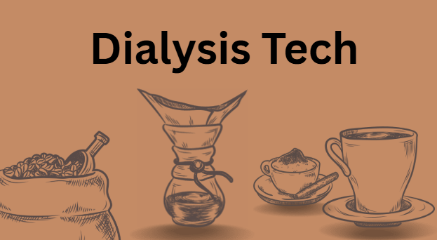 Dialysis Tech