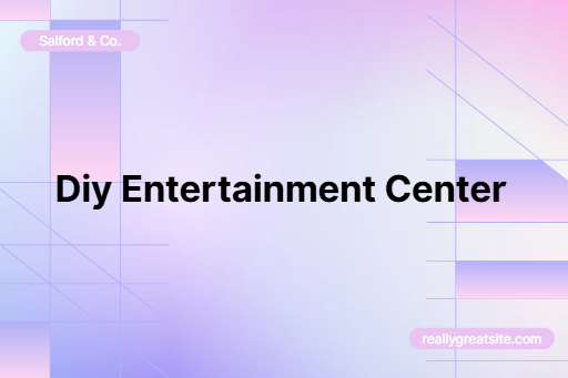 Diy Entertainment Center