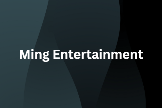 Ming Entertainment