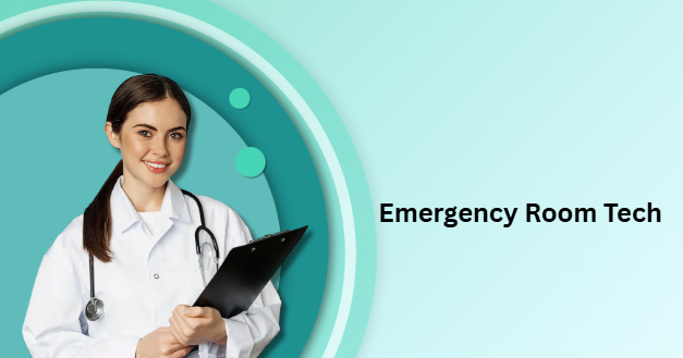 Emergency Room Tech