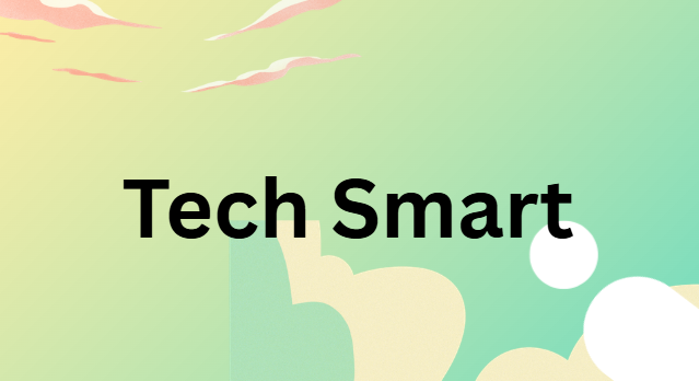 Tech Smart