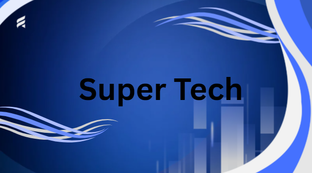 Super Tech