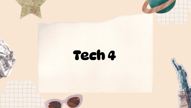 Tech 4