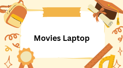 Movies Laptop