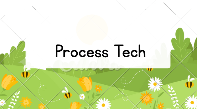 Process Tech