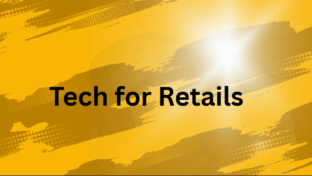 Tech For Retails