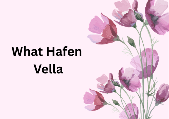 What Hafen Vella