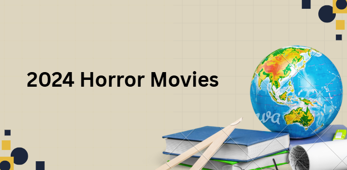 2024 Horror Movies