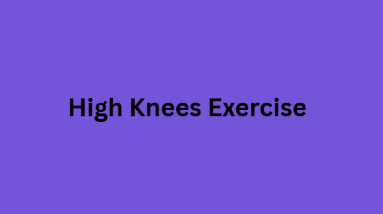 High Knees Exercise