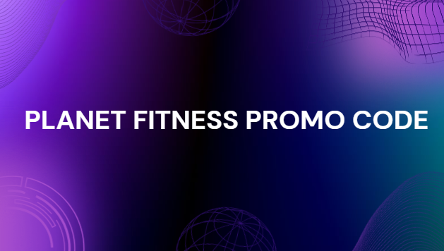 Planet Fitness Promo Code
