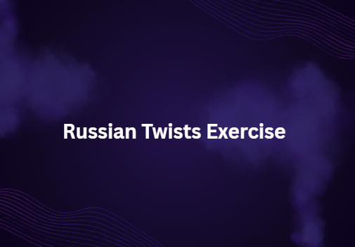 Russian Twists Exercise