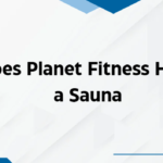 Does Plannet Fitness Have A Sauna