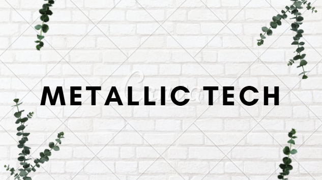 Metallic Tech