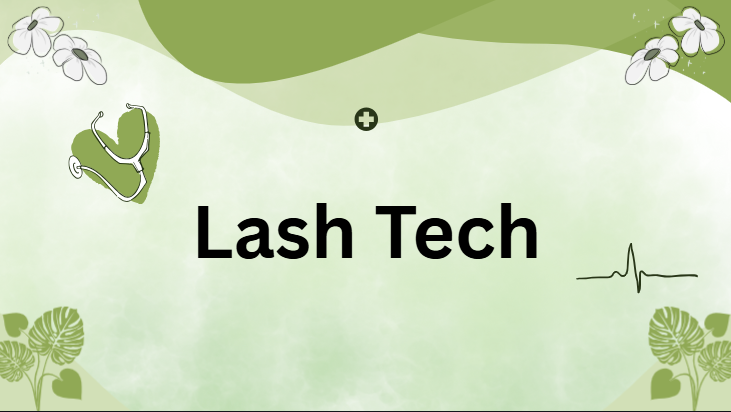 Lash Tech