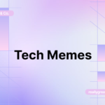 Tech Memes