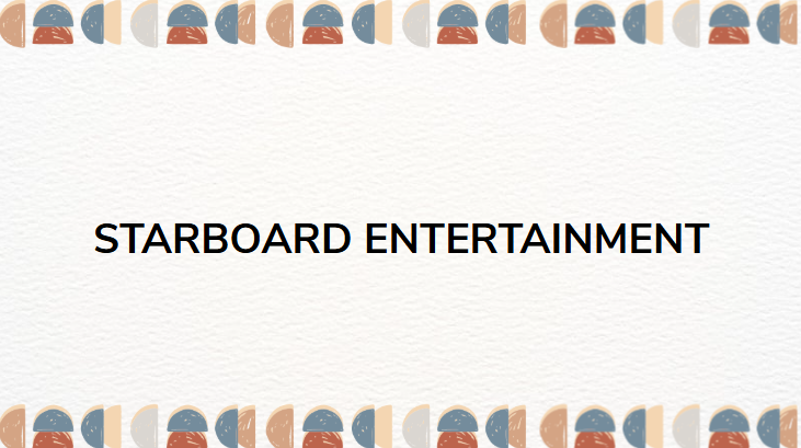 Starboard entertainment
