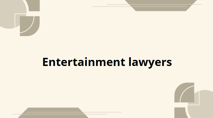 Entertainment laywers