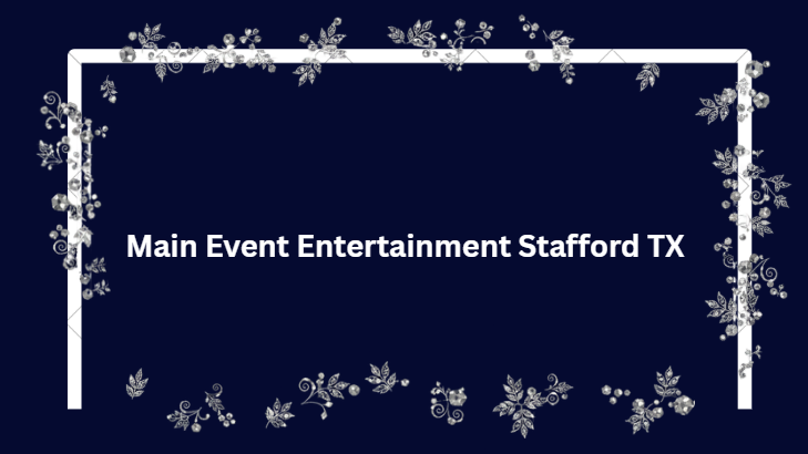main event entertainment stafford tx