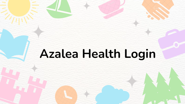 Azalea Health Login